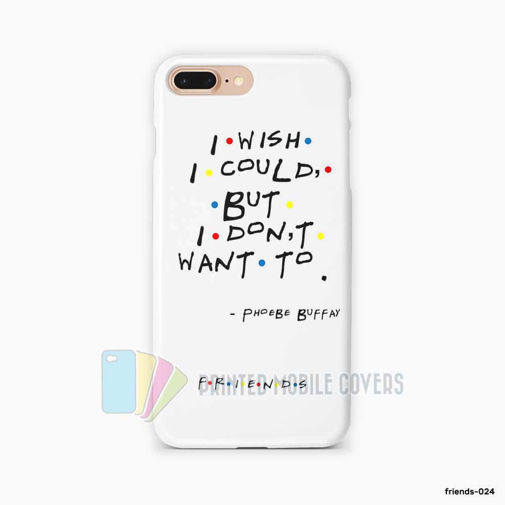 Friends Mobile Cover And Phone Case Design 024